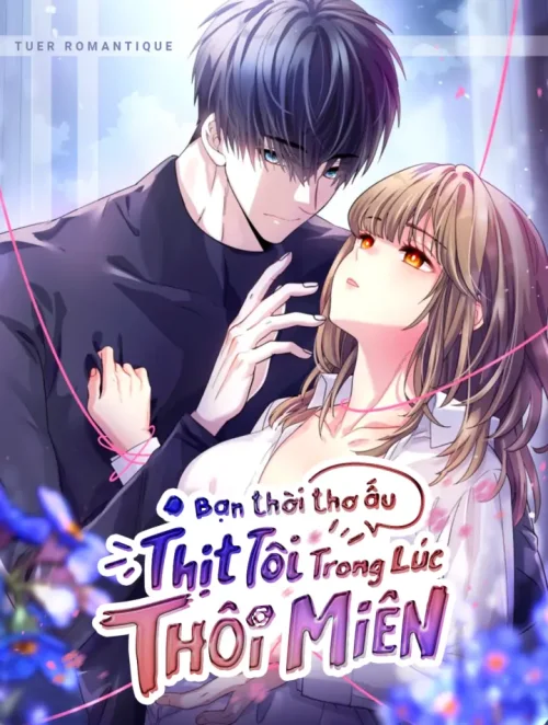 Bạn Thời Thơ Ấu Thịt Tôi Trong Lúc Thôi Miên